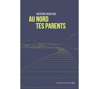 Au nord tes parents