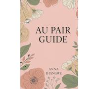 Au Pair Guide: What It Means To Be An Au Pair