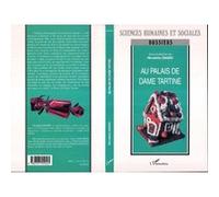 Au palais de dame tartine Regards européens sur la consommation infantile - Serge Chaumier - L'harmattan - broché - Etude