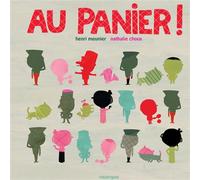 Au panier ! - Henri Meunier - Rouergue - broché - Album jeunesse dès 3 ans