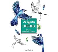 Au paradis des oiseaux (cartes): 20 cartes à peindre ou à colorier