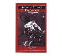 Au Paradis Goutu - Sandrine Villers - Le Bord De L'eau Eds - broché - Roman