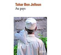 Tahar Ben Jelloun – Au pays – Roman – Poche (Gallimard)