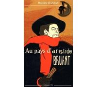 Au pays d'Aristide Bruant