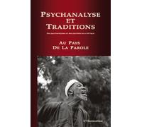 Au pays de la parole Des psychanalystes et des psychiatres en Afrique - Grappaf - L'harmattan - broché - Etude