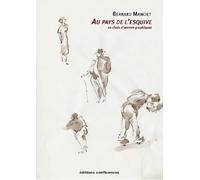 Au pays de l'esquive: Oeuvres graphiques