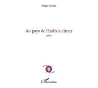 Au Pays De L'indivis Aimer - Cahier