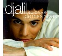 Djalil - Au Pays de Mes Reves [Import]