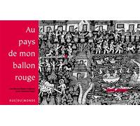 Au pays de mon ballon rouge