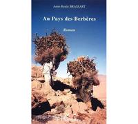 Au pays des Berbères - Anne-Renée Brassart - L'harmattan - broché - Roman