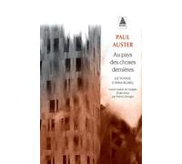 Au pays des choses dernières: (Le Voyage d'Anna Blume)