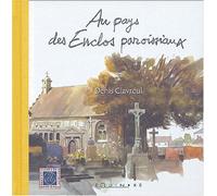 Au pays des Enclos paroissiaux
