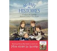 Au pays des histoires Sara O'Leary (Auteur), Briony May Smith (Auteur), Briony May Smith (Illustration), Catherine Gibert (Traduction)