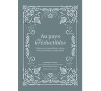 Au pays des irréductibles