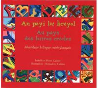 Au pays des lettres créoles An péyi lèt kréyol - An péyi lèt kréyol - Isabelle Cadoré - L'harmattan - broché - Document jeunesse