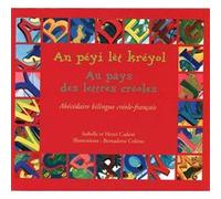 Au pays des lettres créoles An péyi lèt kréyol - An péyi lèt kréyol - Isabelle Cadoré - L'harmattan - broché - Document jeunesse