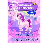 Au pays des licornes Histoires à autocollants (Buch auf Polnisch)