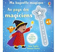 Au pays des magiciens – Ma baguette magique – dès 3 ans – Usborne