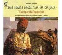 Au Pays Des Maharajas - Musiques Du Rajasthan