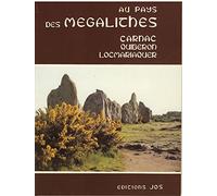 Au pays des megalithes carnac-locmaraquer 96 pages