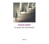 Au pays des mensonges