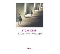 Au pays des mensonges - Etgar Keret - Points - Poche - Roman