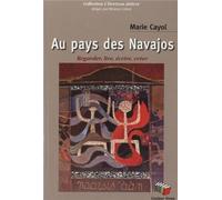 Au pays des Navajos : Regarder, lire, écrire, créer