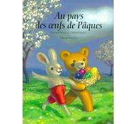 Au pays des oeufs de Pâques