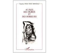 Au Pays Des Ogres Et Des Horreurs - Contes Du Maroc, Edition Bilingue Francais-Arabe