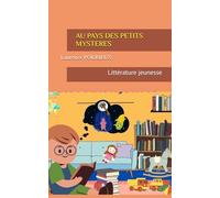 Au pays des petits mystères