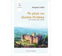 Au pays des quatre rivières