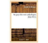 Au Pays Des Rois Catholiques