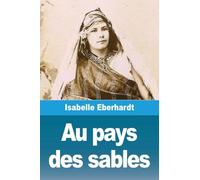 Au pays des sables