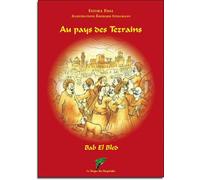 Au pays des Tezrains - Bab El Bled