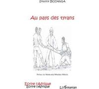 Au pays des tyrans - Simplice Ibouanga - L'harmattan - broché - Roman