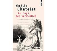 Au pays des vermeilles