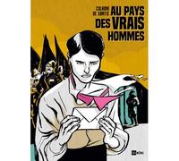 Au pays des vrais hommes - Lucas De Santis - Ici Meme - cartonné - Bande dessinée