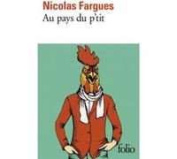 Au pays du p'tit Nicolas Fargues (Auteur)