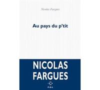 Au pays du p'tit Nicolas Fargues (Auteur)