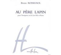 Rossignol - Au Père Lapin - Trompette et Piano