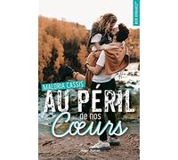 Au péril de nos coeurs