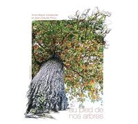 Au pied de mon arbre