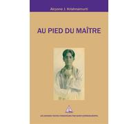 Au pied du Maître - Alcyone J. Krishnamurti - Saint-Germain-Morya Inc - broché - Essai
