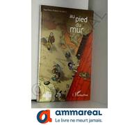 Au Pied Du Mur