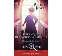 Au pied du mur Brenda Joyce (Auteur), Daniel Garcia (Traduction)