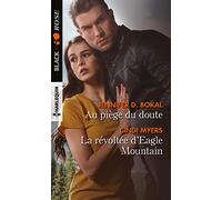 Au piège du doute - La révoltée d'Eagle Mountain