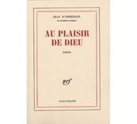 Jean d'Ormesson – Au plaisir de Dieu – Gallimard