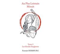 Au plus lointain minuit - Romain Herbourg - Bookelis - broché - Roman