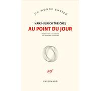 Au point du jour - Hans-Ulrich Treichel - Gallimard - broché - Roman