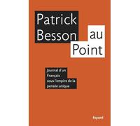 Au point: Journal d'un Français sous l'empire de la pensée unique